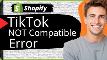FIX Shopify TikTok App NOT Compatible Error 2025 in 2 Minutes