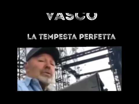 VASCO ROSSI - La tempesta perfetta