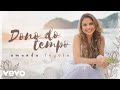 Amanda Loyola - Dono do Tempo