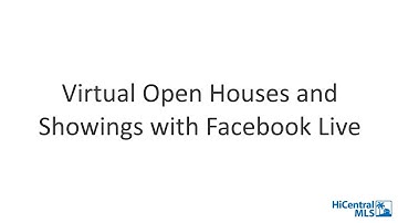 Virtual Open Houses and Showings with Facebook Live [WEBINAR]