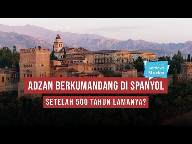 Adzan Pertama Kali Berkumandang di Spanyol setelah 500 Tahun Lamanya? class=