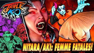 Nitara/AKI: Femme Fatales!  | Triple K.O.