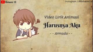 LIRIK LAGU ANIME HARUSNYA AKU ARMADA BY ROHAEMI ID