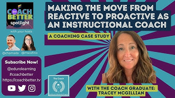 Case Study: Making the Move from Reactive to Proactive Instructional Coach with Tracey McGilligian