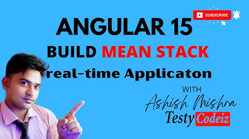Angular 15 build application with Restful API, MEAN Stack project from scratch, MongoDB Express.js