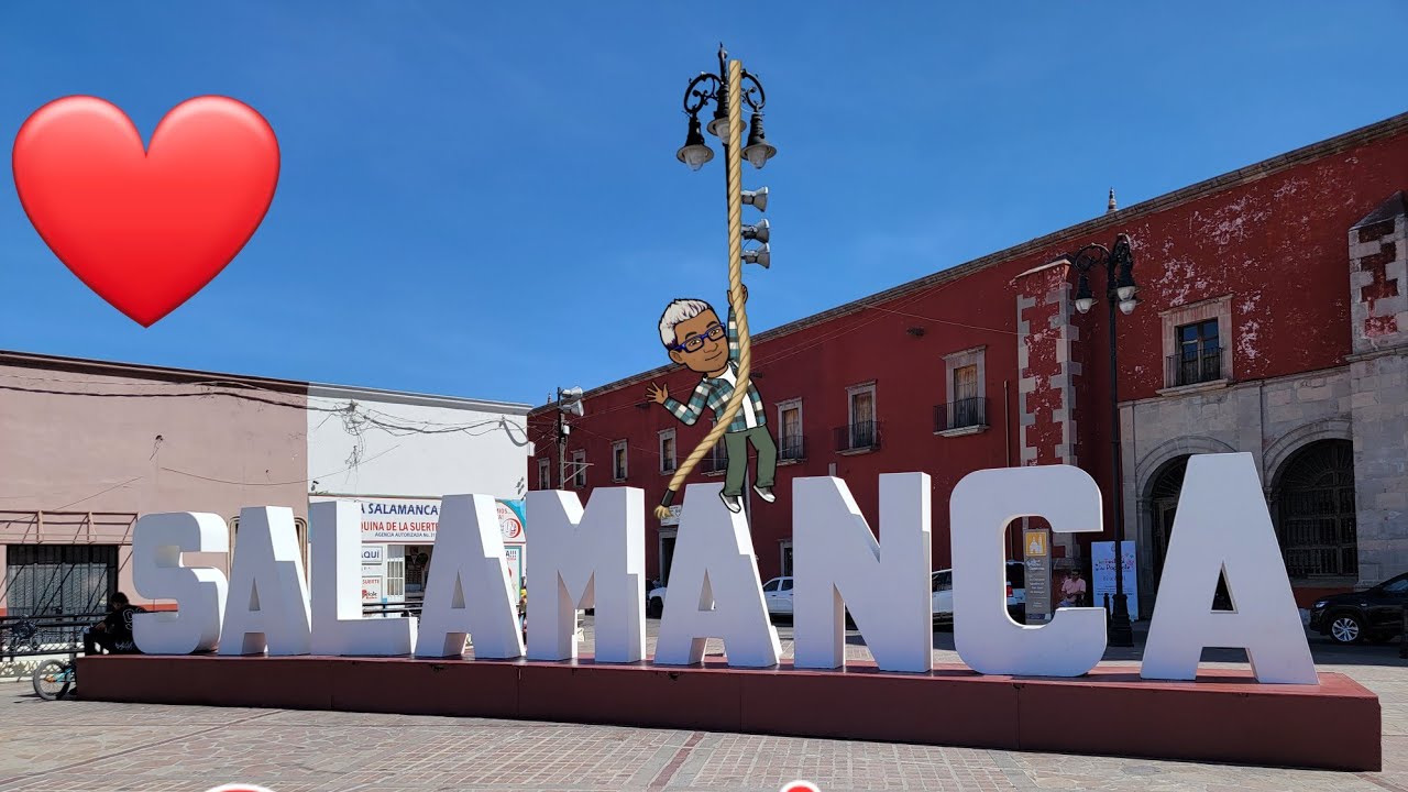 Recorrido Por Salamanca, Gto, Jardín, Iglesia y Calles De la ciudad