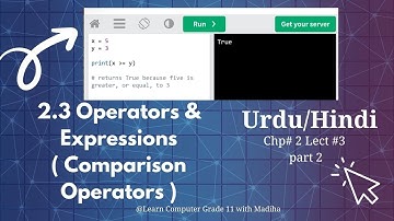 2.3-Comparison Operators Practical example Run |Class 11 Computer Science |Chapter 2 in Urdu/Hindi