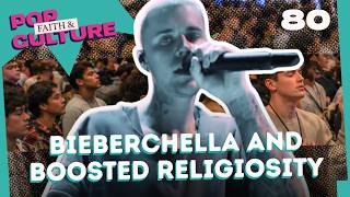 Justin Bieber’s Coachella Statement | Young Men’s Increase in Religiosity | EP 80