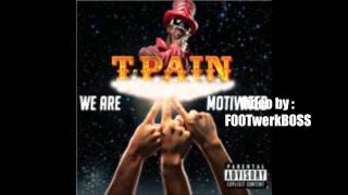 Tpain  Motivated S
