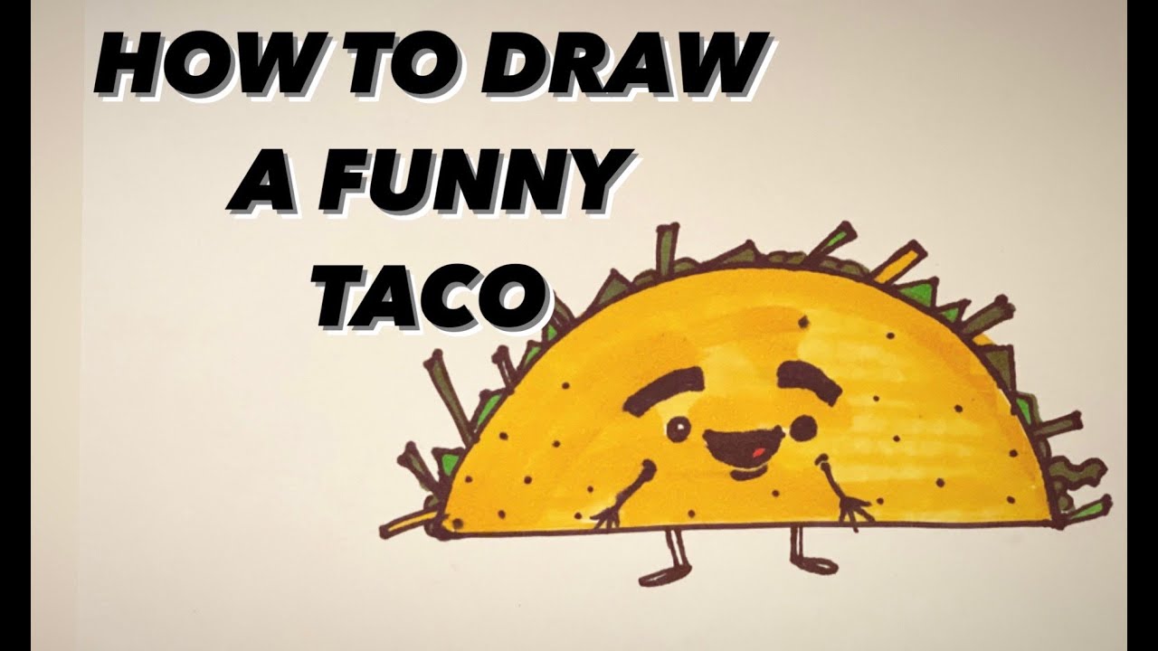 Download HOW DRAW A FUNNY TACO