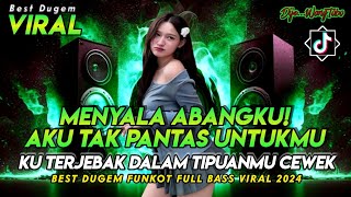 DJ DUGEM DISKOTIK VIRAL 2024‼️DJ MENGAPA KAU BEGITU MEMUTUSKAN CINTAKU‼️DJ TERJEBAK DALAM TIPUANMU