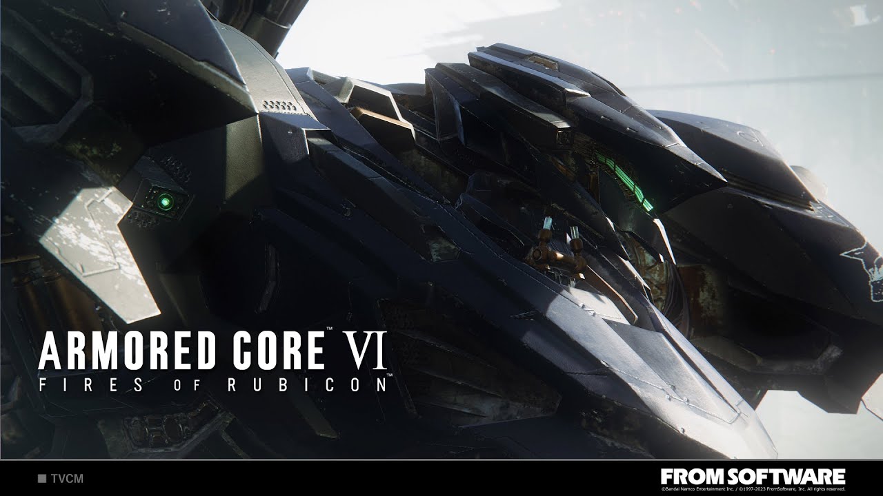 ARMORED CORE VI FIRES OF RUBICON　TVCM（発売編）【2023.8】