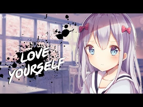 Nightcore - Love Yourself (Acoustic) | Lyrics