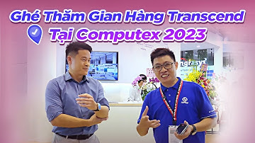 Computex 2023: Sự Đột Phá Của Transcend Và Hành Trình Khám Phá Công Nghệ Tương Lai