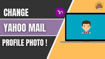 How to Change Your Profile Picture in Yahoo Mail (2025 Tutorial)