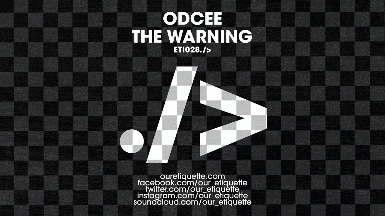 Watch ODCEE - The Warning (Extended Mix) on YouTube Watch ODCEE - The Warning (Extended Mix) on YouTube
