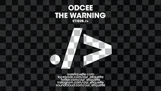 ODCEE - The Warning (Extended Mix)