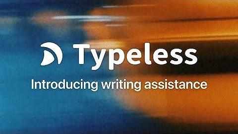 Typeless Beyond Dictation: Al Voice Commands for Writing and Comprehension