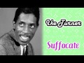 Ike Turner - Suffocate