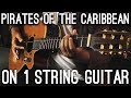 Pirates Of The Caribbean Theme On 1 STRING guitar! - solo de violão -1 corda
