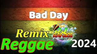 Bad Day - Daniel Powter ( Reggae ) Ft, Dj Rafzkie Remix 2024