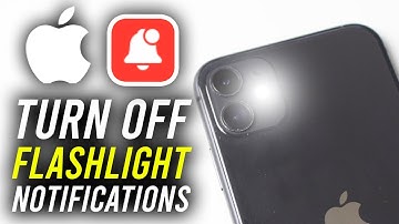 How To Turn Off Flash Notifications On iPhone - Full Guide