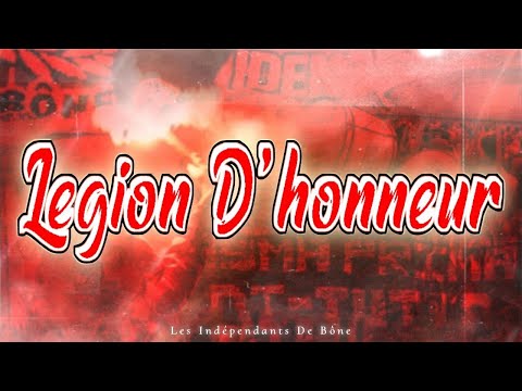 Les Indépendants De Bône Legion D Honneur