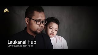 Laukanal Hub | Cover | Jamaluddin Rohis