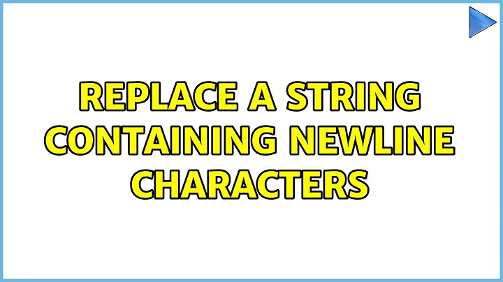 Replace a string containing newline characters (4 Solutions!!)