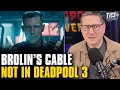 Josh Brolin Not Asked To Reprise Cable In Deadpool &amp; Wolverine