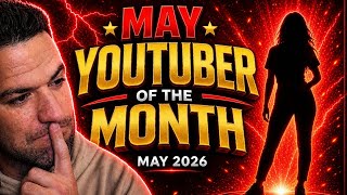 I never want a vote off with this months winner | YTOTM May 2026