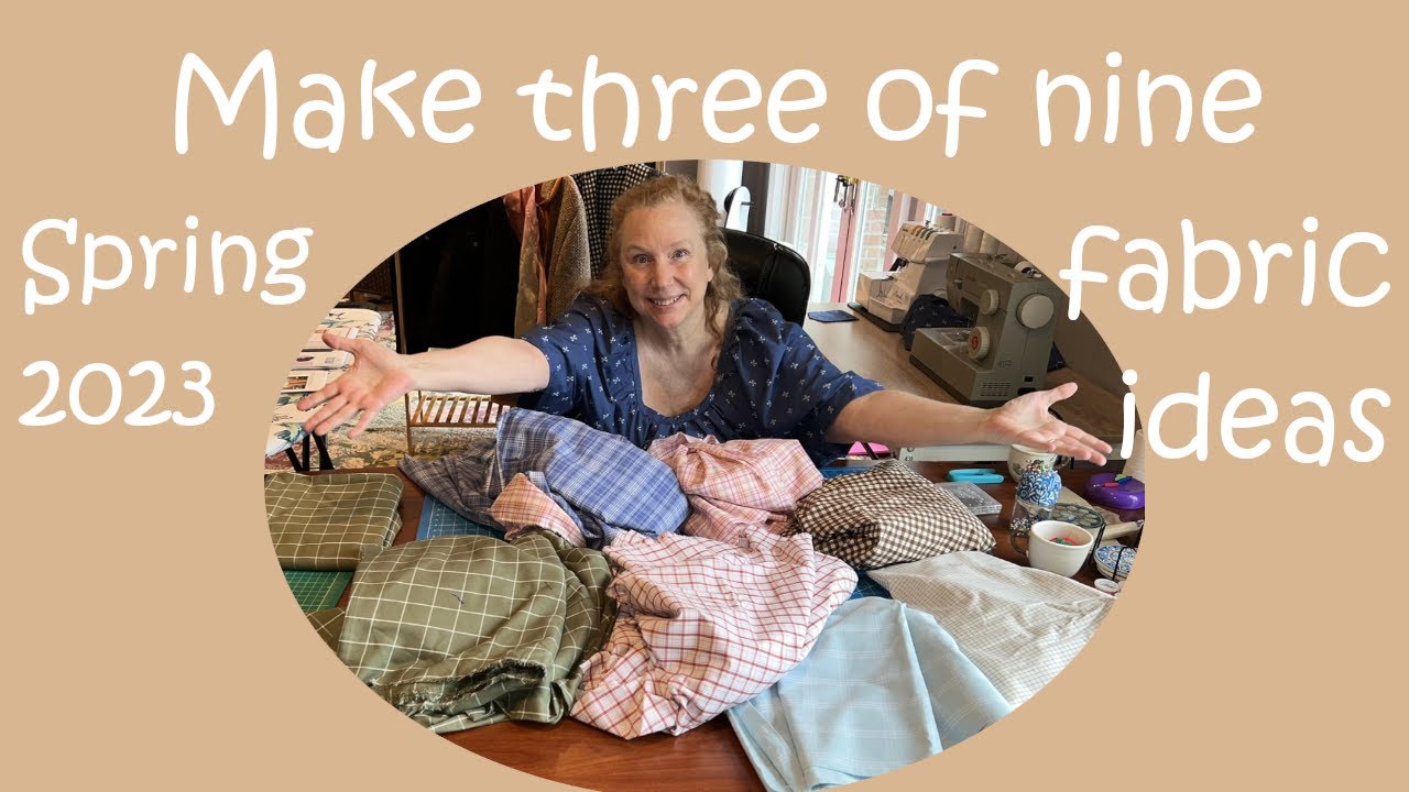 Help me decide on fabric for spring / shop my stash!