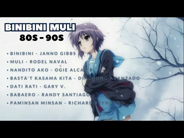 Binibini Muli (OPM 80s - 90s) class=