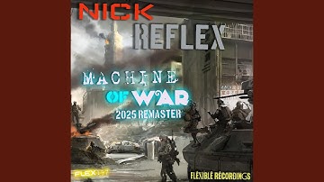 MACHINE OF WAR (FLEX197) (2007 / 2025 remaster)
