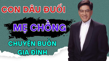 Nguyễn Ngọc Ngạn | Con dâu và mẹ chồng – Chuyện thật như đâm vào tim người nghe