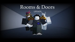 New Update playthrough with @poro23441 and CJ4 | Rooms & Doors