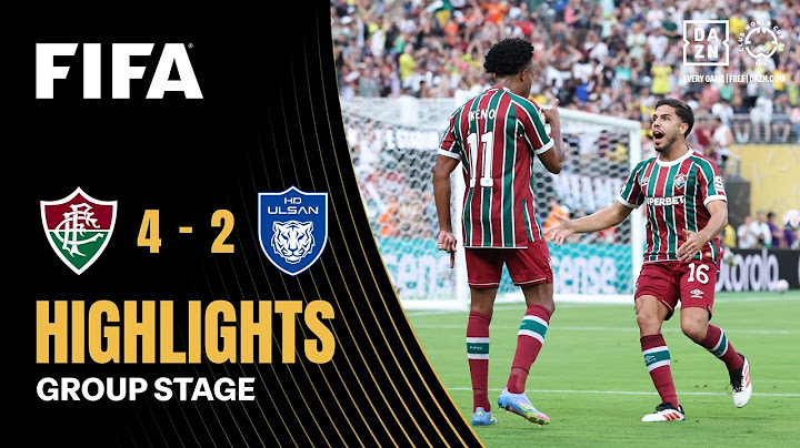 Fluminense FC vs Ulsan HD Highlights | FIFA Club World Cup 2025