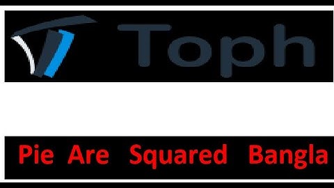 Pie Are Squared || Toph Bangla Solution Tutorial -26 #rayhanbiinamir