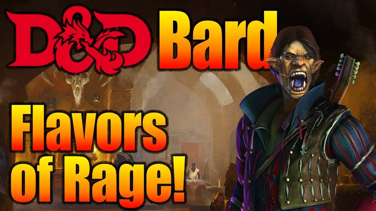 D D Bard Guide To Barbarian Rage Youtube