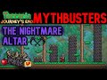 The Nightmare Altar | Terraria Journey's End Mythbusters