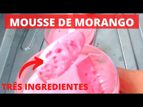 MOUSSE de Morango 3 ingredientes com suco Tang - YouTube