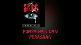 SPRING - Kemarau Kasih {LIRIK}