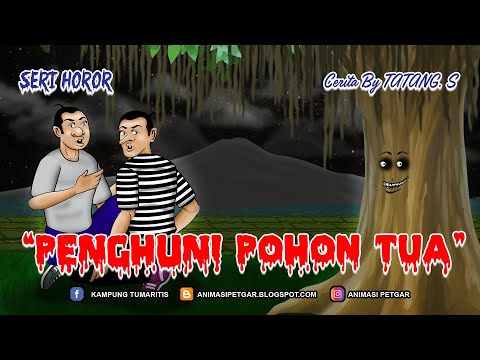 ANIMASI KARTUN HOROR | PENGHUNI POHON TUA #28