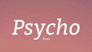 Russ - Psycho (Pt. 2) {Lyrics}