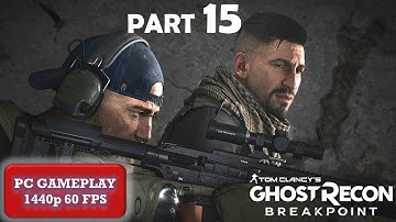 GHOST RECON BREAKPOINT Part 15 - PC Gameplay-Walkthrough - No Commentary