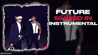 Future &amp; Metro Boomin - Slimed In (Instrumental)