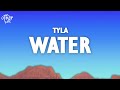 Tyla - Water (Lyrics)