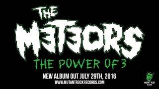 The Meteors - The Power of 3 boxset