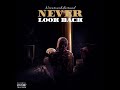 Nevatouc.astand  never look back official audio