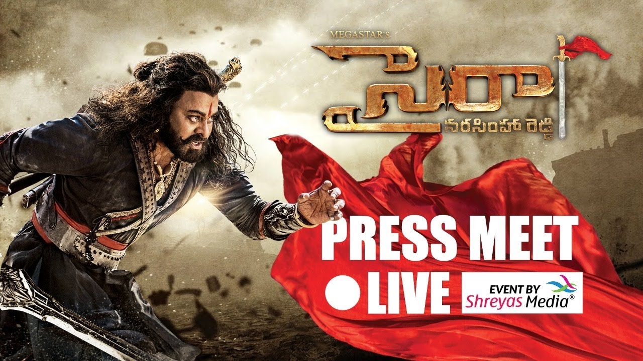 Sye Raa Press Meet Live | Chiranjeevi | Ram Charan | Surender Reddy | Shreyas Media |